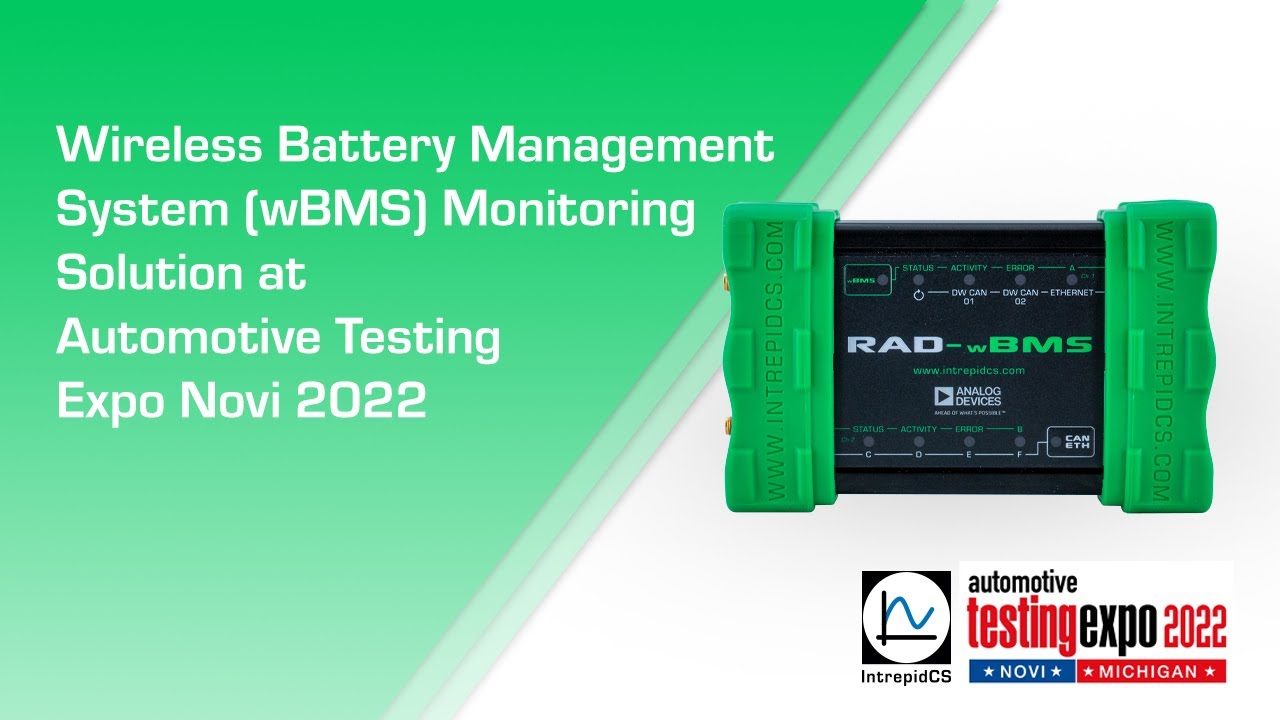 Wireless Battery Management System (wBMS) Monitoring Solution at Automotive Testing Expo Novi 2022
