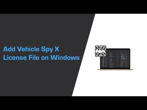 Add Vehicle Spy X License File on Windows