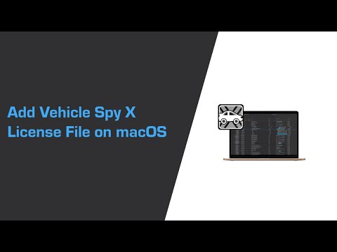 Add Vehicle Spy X License File on macOS